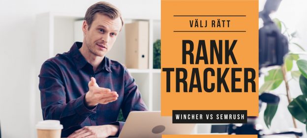 rank tracker följ google rankings semrush wincher